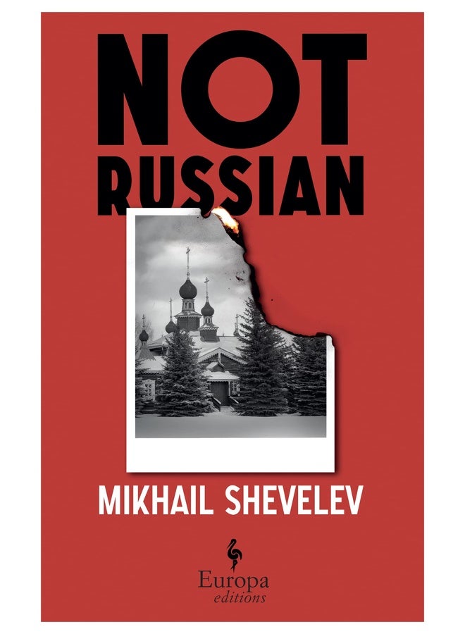 Not Russian: A novel